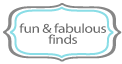 Fun & Fabulous Finds | Blog